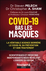 Covid-19 démasqué