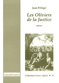 Les Oliviers de la Justice