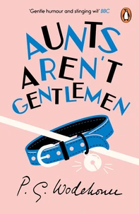Aunt's Aren't Gentlemen