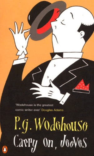 Pelham Grenville Wodehouse - Carry On, Jeeves.