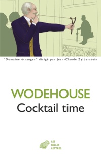 Pelham Grenville Wodehouse - Cocktail Time.