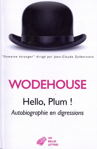 Hello, Plum !. Autobiographie en digressions