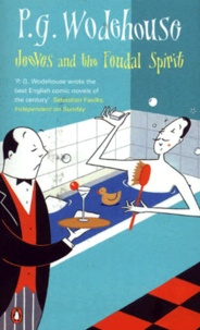 Pelham Grenville Wodehouse - Jeeves And The Feudal Spirit.