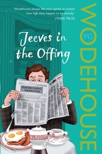 Pelham Grenville Wodehouse - Jeeves in the Offing.