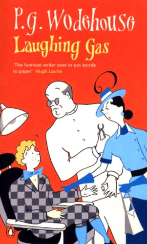 Pelham Grenville Wodehouse - Laughing Gas.