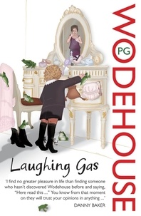 Pelham Grenville Wodehouse - Laughing Gas.