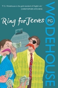 Pelham Grenville Wodehouse - Ring for Jeeves.