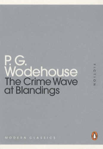 Pelham Grenville Wodehouse - The Crime Wave at Blandings.