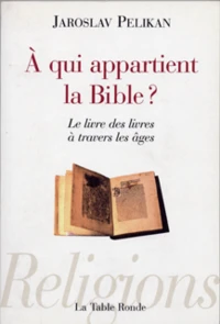 A qui appartient la Bible ?
