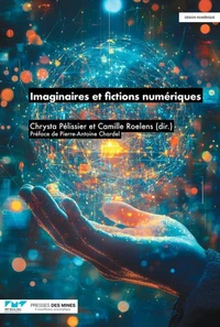 Imaginaires et fictions numériques