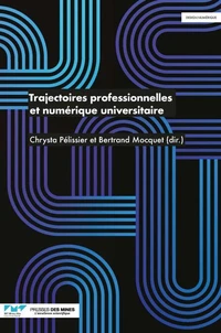 Trajectoires professionnelles et numérique universitaire