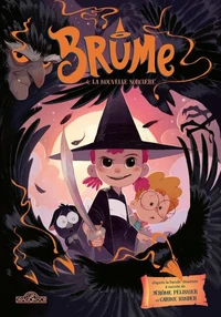 Brume - Tome 4 La Nouvelle Sorcière