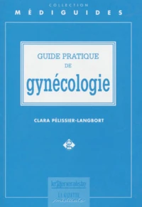 Guide pratique de gynécologie