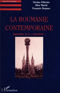La Roumanie contemporaine
