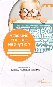 Vers une culture médi@tic ?