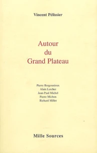 Autour du Grand Plateau