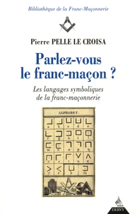 Parlez-vous le franc-maçon ?