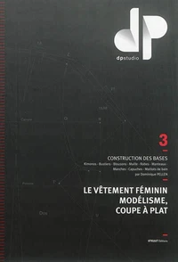 Le vêtement féminin, modélisme, coupe à plat