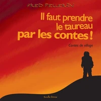 Il faut prendre le taureau par les contes !