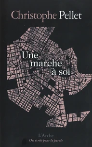 Une marche à soi