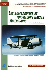 Les bombardiers et torpilleurs navals Américains