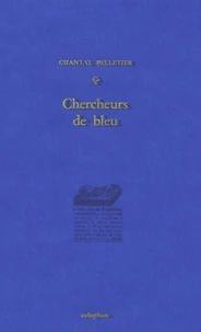 Chercheurs de bleu