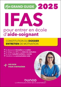 Mon grand guide IFAS pour entrer en école d'aide-soignant