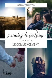 5 années de malheur