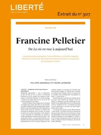 Revue Liberté  307 - Entretien - Francine Pelletier