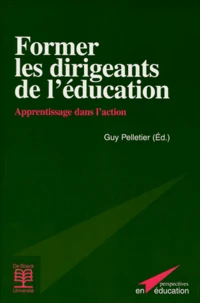 Former Les Dirigeants De L'Education. Apprentissage Dans L'Action