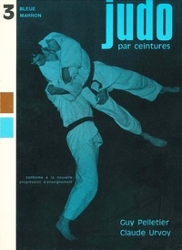 Pelletier Guy - Judo par ceintures - bleue marron 3.