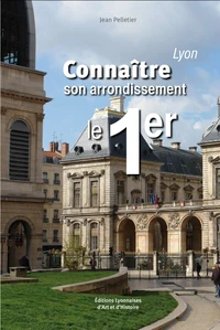 Le 1er arrondissement de Lyon