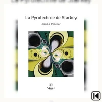 La pyrotechnie de Starkey