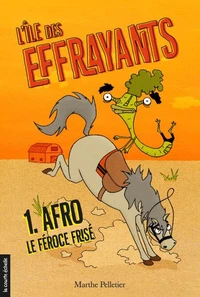 L'ile des effrayants v 01 afro le feroce frise