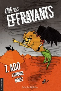 L'ile des effrayants v 07 ado, l'ordure doree