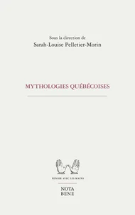 Mythologies quebecoises