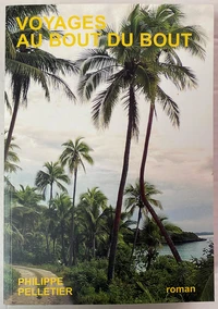 Voyages au bout du bout
