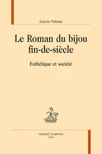 Le roman du bijou fin-de-siècle