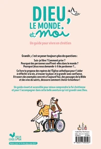 Dieu, le monde et moi. Un guide pour vivre en chrétien.