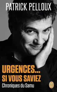 Urgences... Si vous saviez
