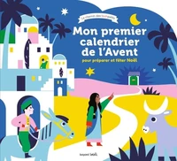 Mon premier calendrier de l'Avent pour préparer et fêter Noël