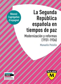 La Segunda República española en tiempos de paz