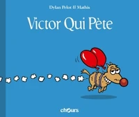 Victor qui pète Tome 1