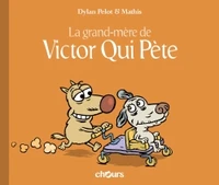 La grand-mère de Victor qui pète
