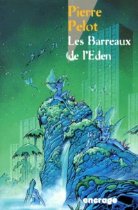 Les barreaux de l'Éden