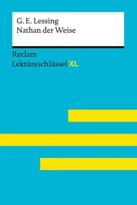 Gotthold Ephraim Lessing: Nathan der Weise