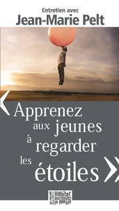 "Apprenez aux jeunes à regarder les étoiles"