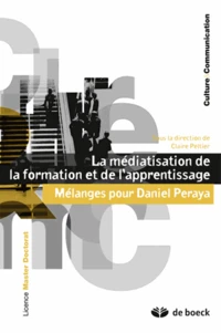 La médiatisation de la formation et de l'apprentissage