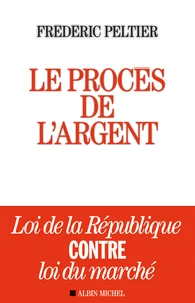 Le procès de l'argent