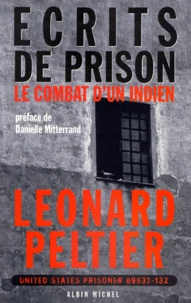 Ecrits De Prison. Le Combat D'Un Indien